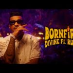 Bornfire Lyrics – Divine | Russ 9 Bornfire lyrics in hindi