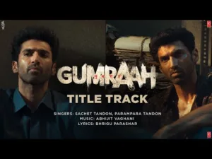 Gumraah (Title Track)-lyrics-in-hindi