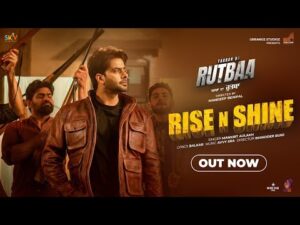 Rise N Shine lyrics in hindi