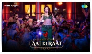 Aaj Ki Raat lyrics in hindi