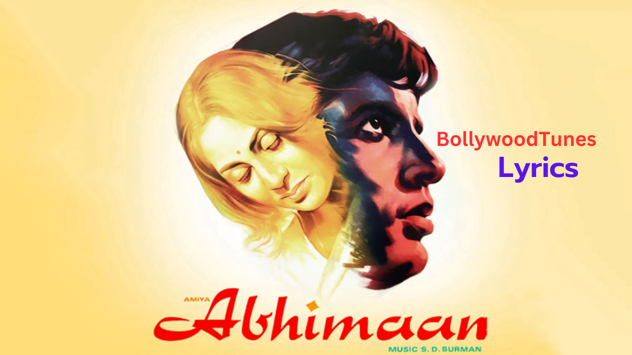 abhimaan lyrics in hindi
